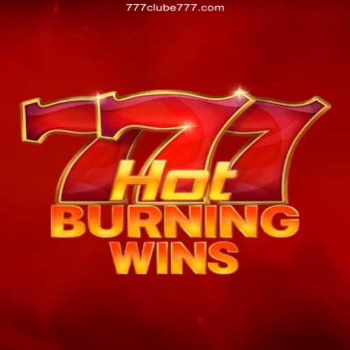 Discover the Thrill of HotBurningWins and 777Clube Oficial: The Premier Online Casino in Brazil